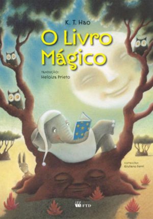 O livro mágico (Série Arca de Noé)