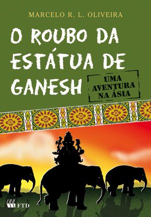 O roubo da estátua de Ganesh