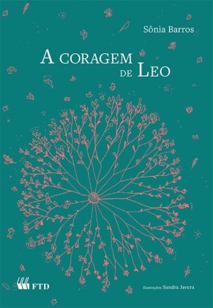 A coragem de Leo (Série Espelhos)