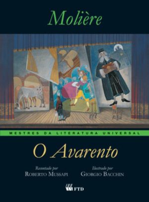 O avarento Mestres da Literatura Universal