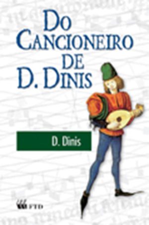 Do cancioneiro de Dom Dinis-REN (Grandes leituras)