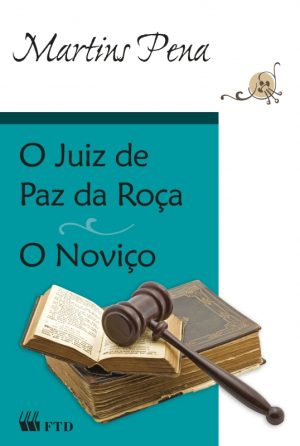 O Juiz de paz na roça   O Noviço (Grandes leituras)