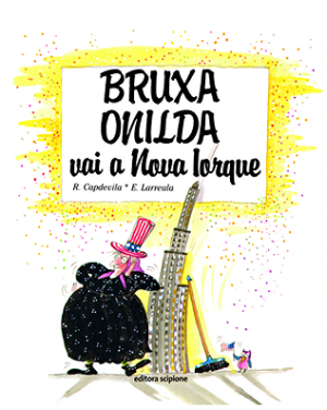 Bruxa Onilda vai a Nova Iorque