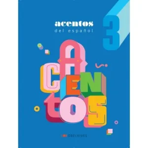 Acentos del Español - Volume 3