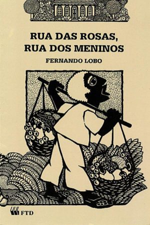 Rua das rosas, rua dos meninos (Terceiras histórias)