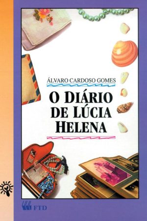 O diário de Lúcia Helena (Beto e Lúcia Helena)