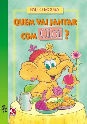 Quem vai jantar com Cici? (Hora dos sonhos)