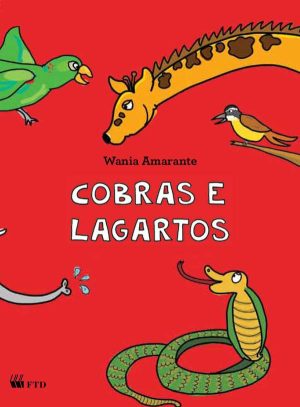 Cobras e Lagartos (Série Arca de Noé)