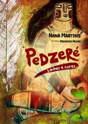 Pedzeré - Linhas e cores