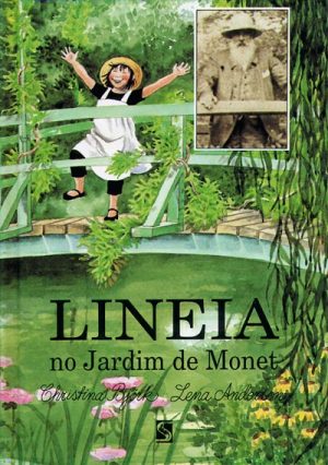 Lineia no Jardim de Monet