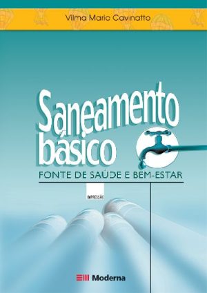 Saneamento básico Fonte de saúde e bem-estar