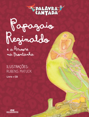 Papagaio Reginaldo e a Árvore da Montanha