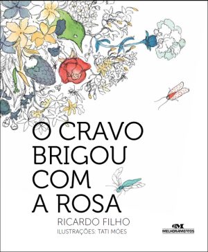 O Cravo Brigou com a Rosa