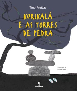 Kurikalá e as torres de pedra