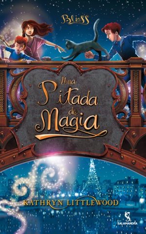 Bliss: Uma Pitada de Magia Volume 2 da trilogia Bliss