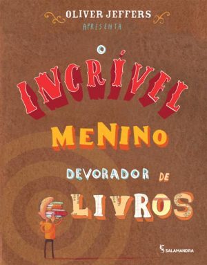 O incrível menino devorador de livros