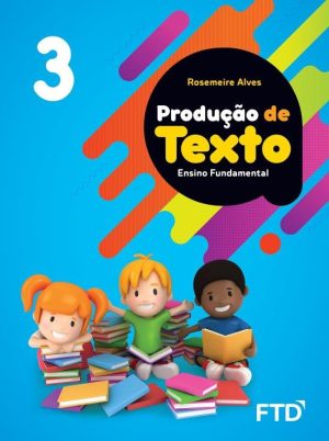 Produção De Texto - 3º Ano