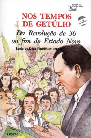 Nos Tempos de Getúlio