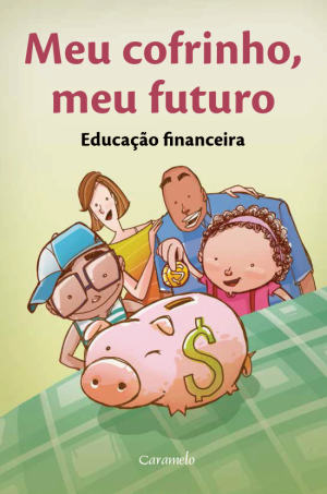 Meu Cofrinho, Meu Futuro