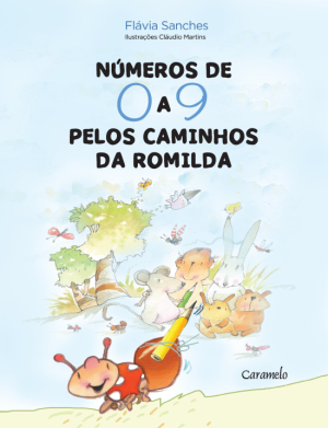 Números de 0 A 9 - Pelos Caminhos da Romilda