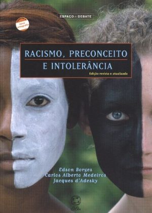 Racismo , Preconceito e Intolerância