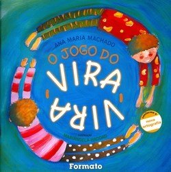 O Jogo do Vira - Vira - Conforme a Nova Ortografia