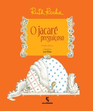 O jacaré preguiçoso