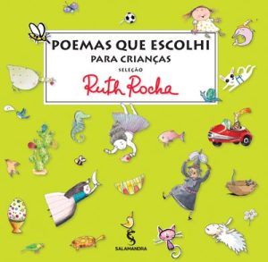 Poemas que escolhi para as crianças - Antologia de Ruth Rocha